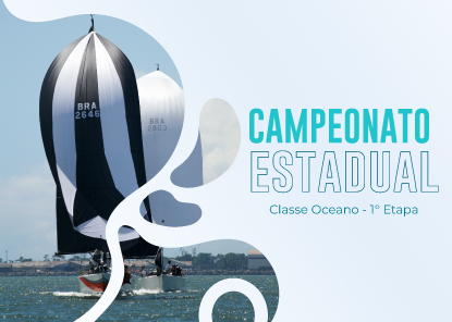 Campeonato Estadual - Classe Oceano 1° Etapa