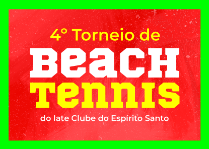 4º Torneio de Beach Tennis - ICES - 2022