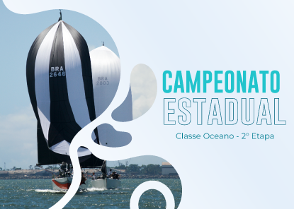 FOTOS - 2ª Etapa - Campeonato Estadual de Vela - Classe Oceano